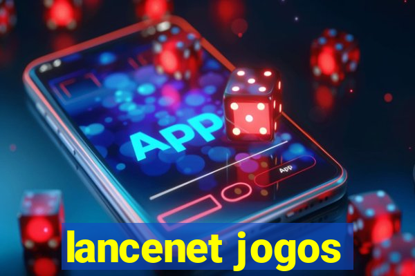 lancenet jogos